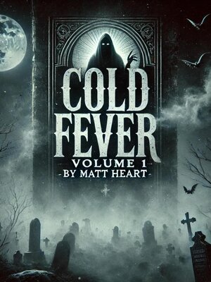 cover image of Cold Fever Volume One